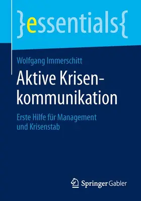 Immerschitt |  Aktive Krisenkommunikation | Buch |  Sack Fachmedien