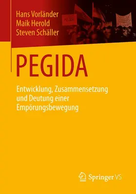 Vorländer / Schäller / Herold |  PEGIDA | Buch |  Sack Fachmedien