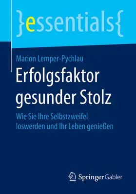 Lemper-Pychlau | Erfolgsfaktor gesunder Stolz | E-Book | sack.de