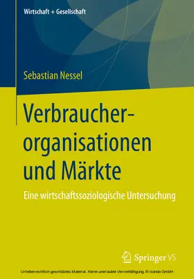 Nessel |  Verbraucherorganisationen und Märkte | eBook | Sack Fachmedien