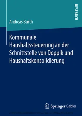 Burth |  Kommunale Haushaltssteuerung an der Schnittstelle von Doppik und Haushaltskonsolidierung | eBook | Sack Fachmedien
