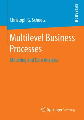 G. Schuetz / Schütz | Multilevel Business Processes | E-Book | www2.sack.de