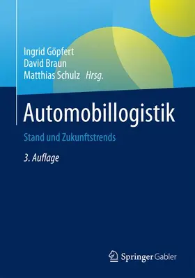 Göpfert / Schulz / Braun |  Automobillogistik | Buch |  Sack Fachmedien