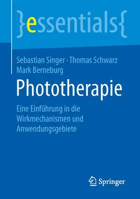 Singer / Berneburg / Schwarz |  Phototherapie | Buch |  Sack Fachmedien