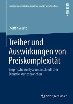 Würtz |  Treiber und Auswirkungen von Preiskomplexität | Buch |  Sack Fachmedien