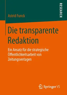 Funck |  Die transparente Redaktion | Buch |  Sack Fachmedien