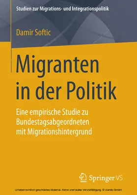 Softic |  Migranten in der Politik | eBook | Sack Fachmedien