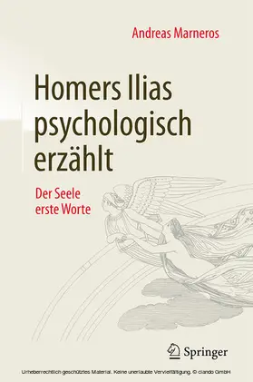 Marneros |  Homers Ilias psychologisch erzählt | eBook | Sack Fachmedien