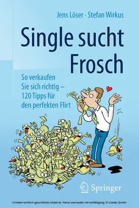 Löser / Wirkus | Single sucht Frosch | E-Book | sack.de