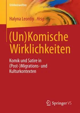 Leontiy |  (Un)Komische Wirklichkeiten | eBook | Sack Fachmedien