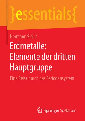 Sicius | Erdmetalle: Elemente der dritten Hauptgruppe | E-Book | sack.de