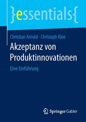 Arnold / Klee |  Akzeptanz von Produktinnovationen | Buch |  Sack Fachmedien