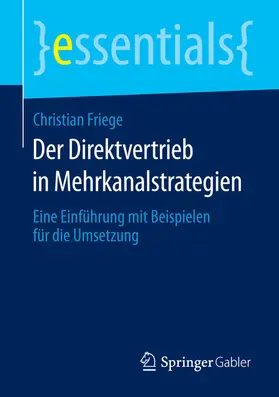 Friege | Der Direktvertrieb in Mehrkanalstrategien | E-Book | sack.de