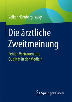 Nürnberg |  Die ärztliche Zweitmeinung | eBook | Sack Fachmedien