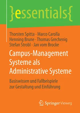 Spitta / Carolla / Brune |  Campus-Management Systeme als Administrative Systeme | eBook | Sack Fachmedien