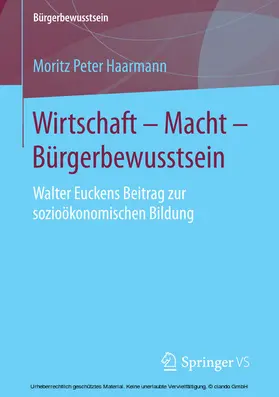 Haarmann |  Wirtschaft – Macht – Bürgerbewusstsein | eBook | Sack Fachmedien
