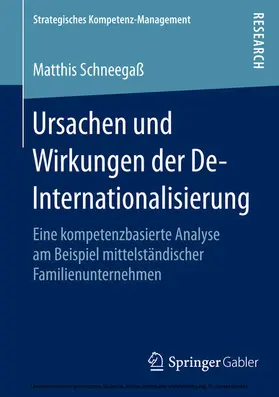Schneegaß |  Ursachen und Wirkungen der De-Internationalisierung | eBook | Sack Fachmedien