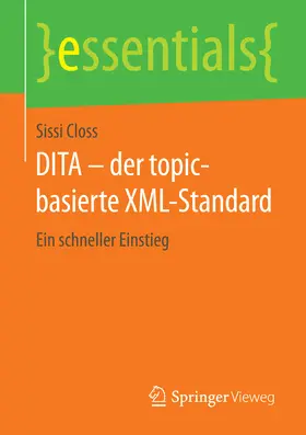 Closs | DITA – der topic-basierte XML-Standard | E-Book | sack.de