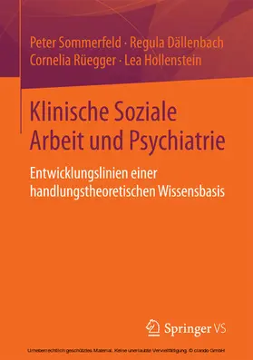 Sommerfeld / Dällenbach / Rüegger |  Klinische Soziale Arbeit und Psychiatrie | eBook | Sack Fachmedien