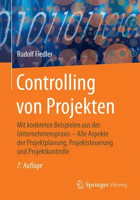Fiedler | Controlling von Projekten | Buch | 978-3-658-11624-8 | www2.sack.de