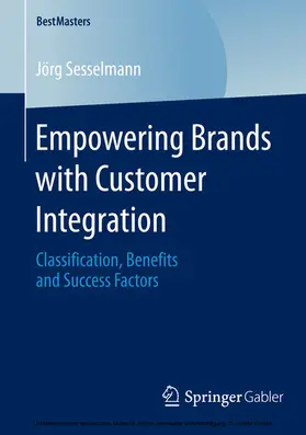 Sesselmann |  Empowering Brands with Customer Integration | eBook | Sack Fachmedien