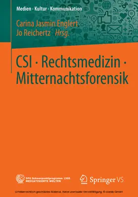 Englert / Reichertz | CSI • Rechtsmedizin • Mitternachtsforensik | E-Book | sack.de