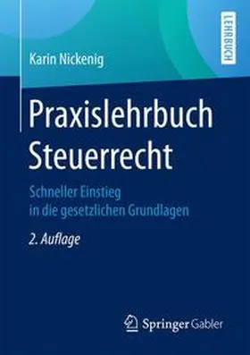 Nickenig |  Praxislehrbuch Steuerrecht | Buch |  Sack Fachmedien