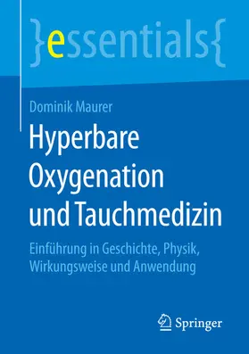 Maurer | Hyperbare Oxygenation und Tauchmedizin | E-Book | sack.de