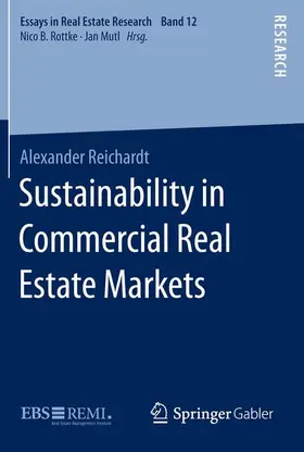 Reichardt |  Sustainability in Commercial Real Estate Markets | Buch |  Sack Fachmedien