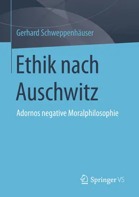 Schweppenhäuser |  Ethik nach Auschwitz | eBook | Sack Fachmedien
