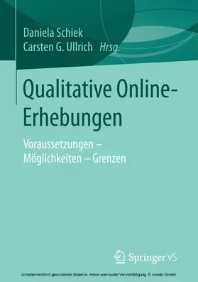 Schiek / Ullrich |  Qualitative Online-Erhebungen | eBook | Sack Fachmedien