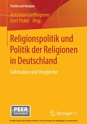Liedhegener / Pickel |  Religionspolitik und Politik der Religionen in Deutschland | eBook | Sack Fachmedien
