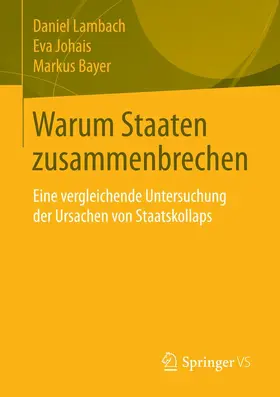 Lambach / Johais / Bayer |  Warum Staaten zusammenbrechen | eBook | Sack Fachmedien
