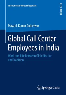 Golpelwar |  Global Call Center Employees in India | Buch |  Sack Fachmedien