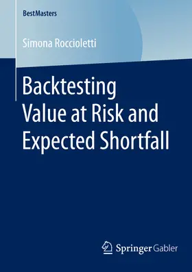 Roccioletti | Backtesting Value at Risk and Expected Shortfall | E-Book | sack.de