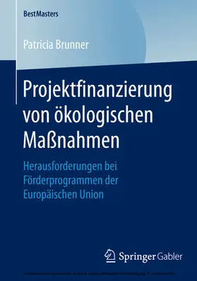Brunner |  Projektfinanzierung von ökologischen Maßnahmen | eBook | Sack Fachmedien