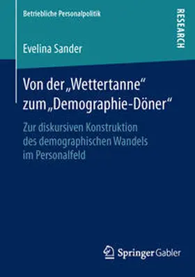 Sander |  Von der "Wettertanne" zum "Demographie-Döner" | Buch |  Sack Fachmedien