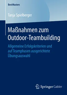 Spielberger | Maßnahmen zum Outdoor-Teambuilding | E-Book | sack.de
