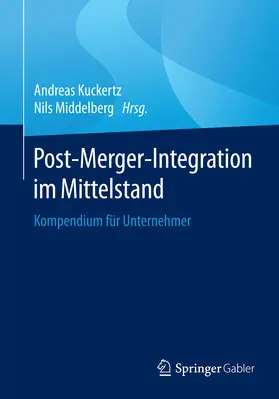 Kuckertz / Middelberg |  Post-Merger-Integration im Mittelstand | eBook | Sack Fachmedien