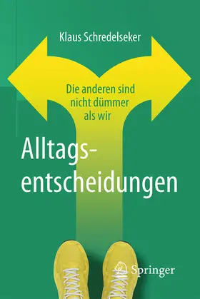 Schredelseker | Alltagsentscheidungen | E-Book | www2.sack.de