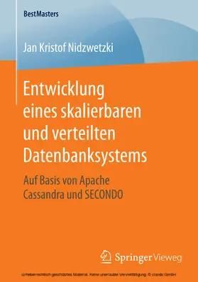 Nidzwetzki | Entwicklung eines skalierbaren und verteilten Datenbanksystems | E-Book | sack.de