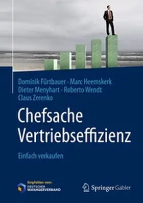 Fürtbauer / Heemskerk / Menyhart | Chefsache Vertriebseffizienz | E-Book | sack.de