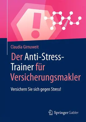 Girnuweit |  Der Anti-Stress-Trainer für Versicherungsmakler | Buch |  Sack Fachmedien