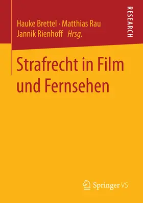 Brettel / Rau / Rienhoff | Strafrecht in Film und Fernsehen | E-Book | sack.de