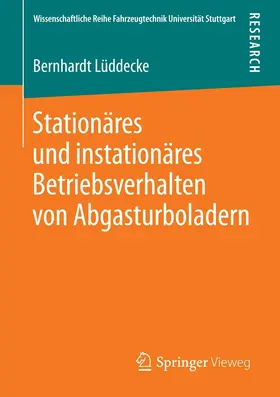 Lüddecke |  Stationäres und instationäres Betriebsverhalten von Abgasturboladern | eBook | Sack Fachmedien