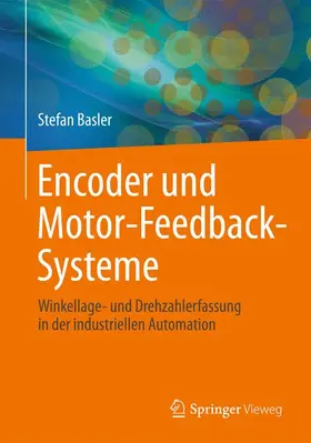 Basler | Encoder und Motor-Feedback-Systeme | Buch | 978-3-658-12843-2 | www2.sack.de