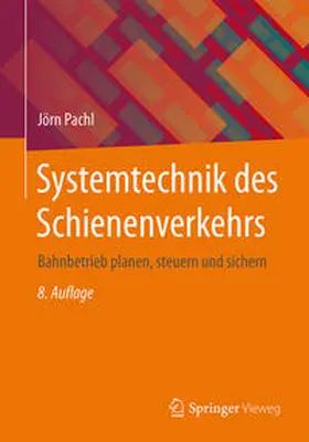 Pachl |  Systemtechnik des Schienenverkehrs | eBook | Sack Fachmedien
