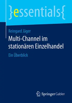 Jäger | Multi-Channel im stationären Einzelhandel | E-Book | sack.de