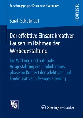 Schütmaat | Der effektive Einsatz kreativer Pausen im Rahmen der Werbegestaltung | E-Book | sack.de