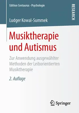 Kowal-Summek |  Musiktherapie und Autismus | Buch |  Sack Fachmedien